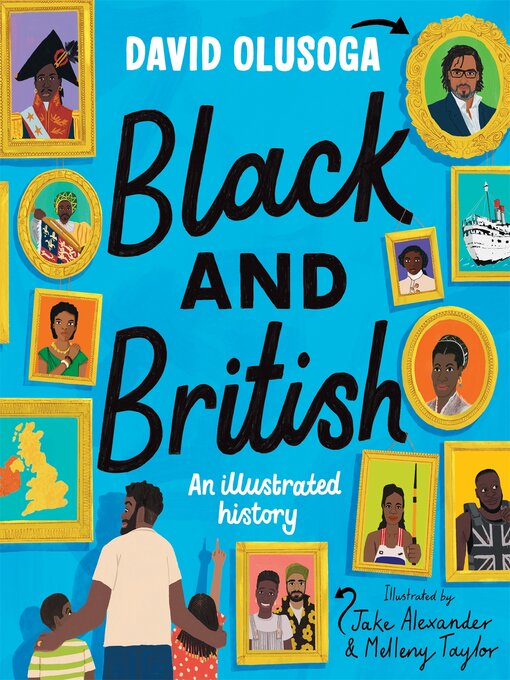 Title details for Black and British by David Olusoga - Wait list
